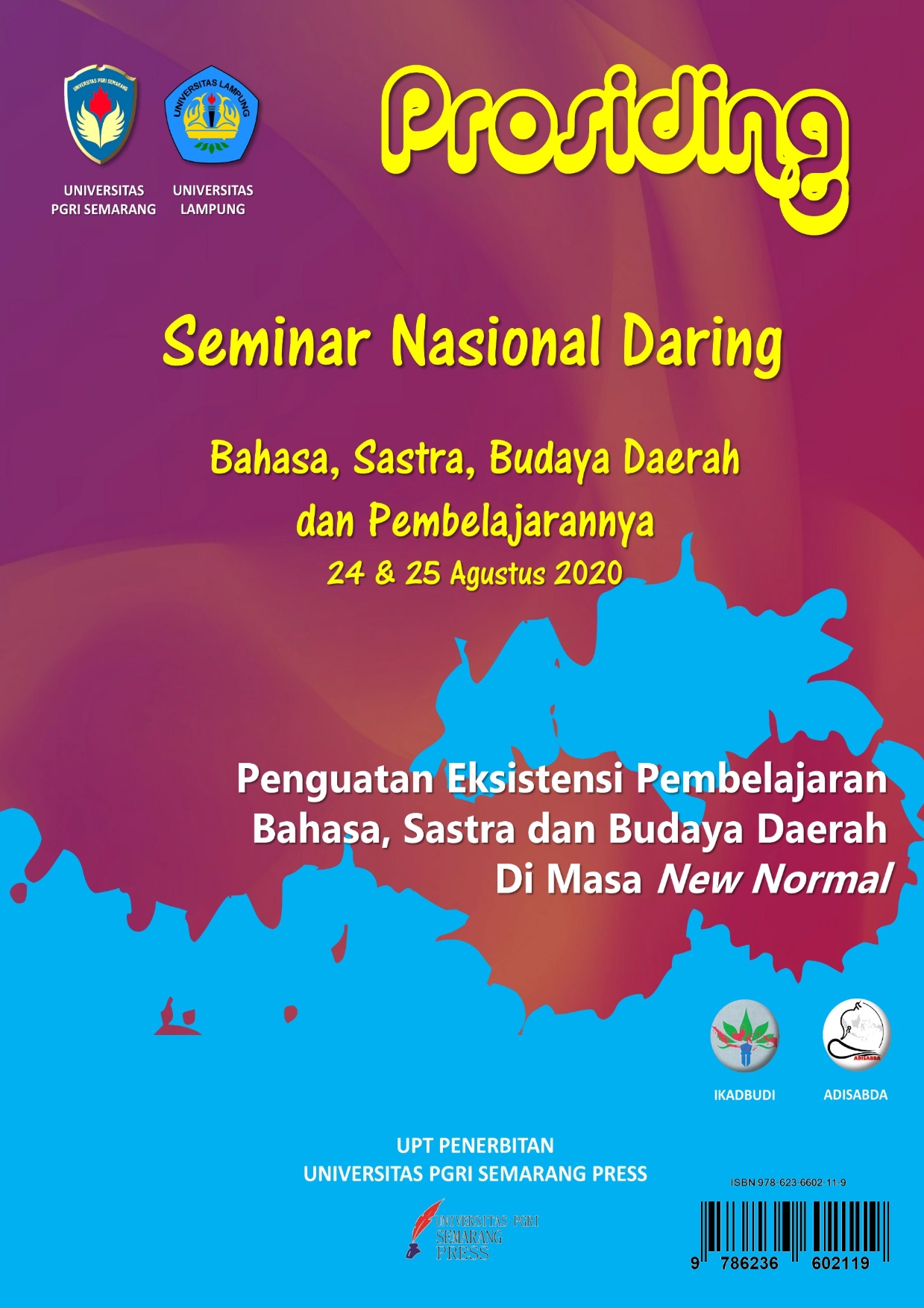 					View Vol. 1 No. 1 (2020): Prosiding Seminar Nasional Bahasa, Sastra, Budaya Daerah dan Pembelajarannya
				