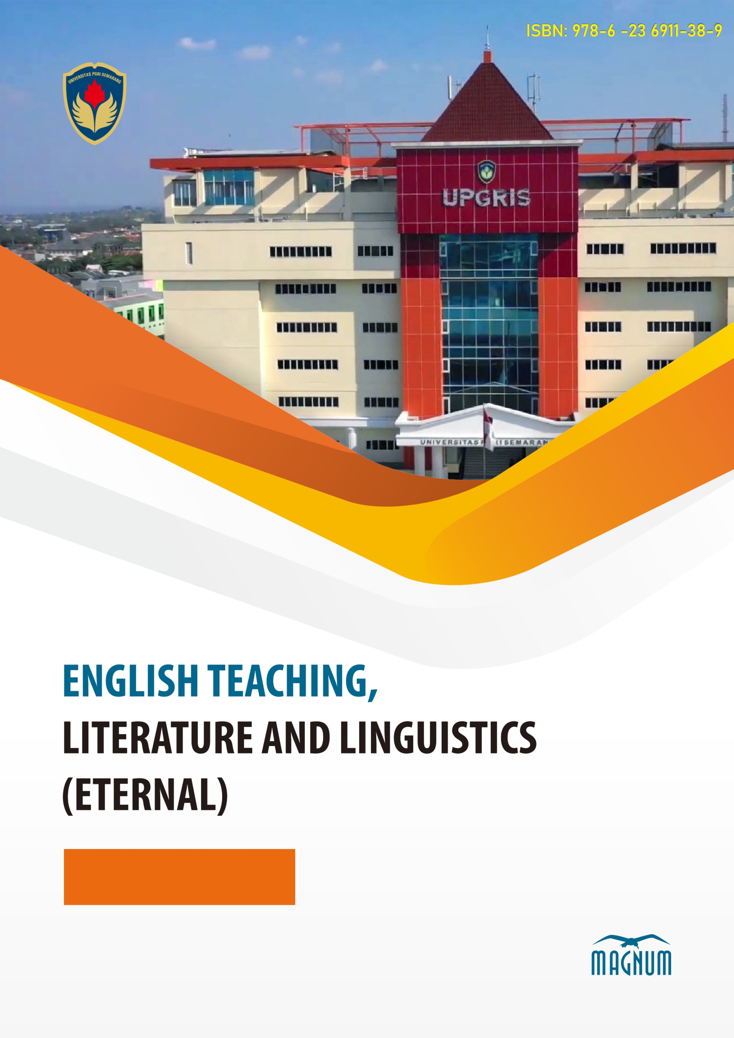					View Vol. 1 No. 1 (2021): PROCEEDING OF ENGLISH TEACHING, LITERATURE AND LINGUISTICS (ETERNAL) CONFERENCE
				